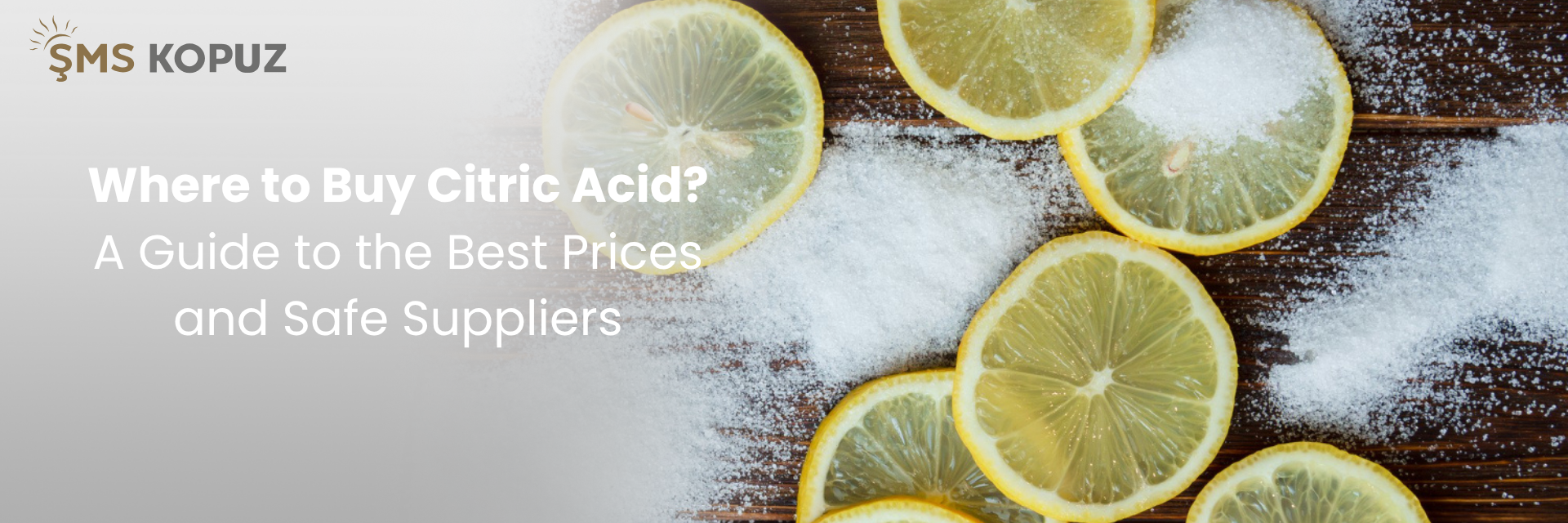 Where to Buy Citric Acid? A Guide to the Best Prices and Reliable Supply